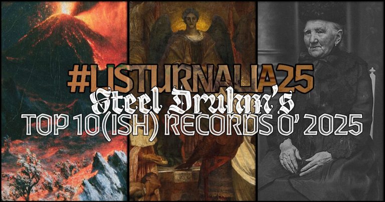 Steel Druhm’s Top Ten(ish) of 2025