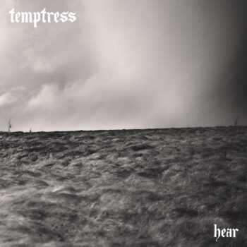 Temptress – hear Review