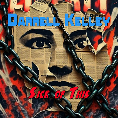Boston-born, Atlanta-based singer, songwriter, and social activist Darrell Kelley has released a powerful new single, “Sick of This.”