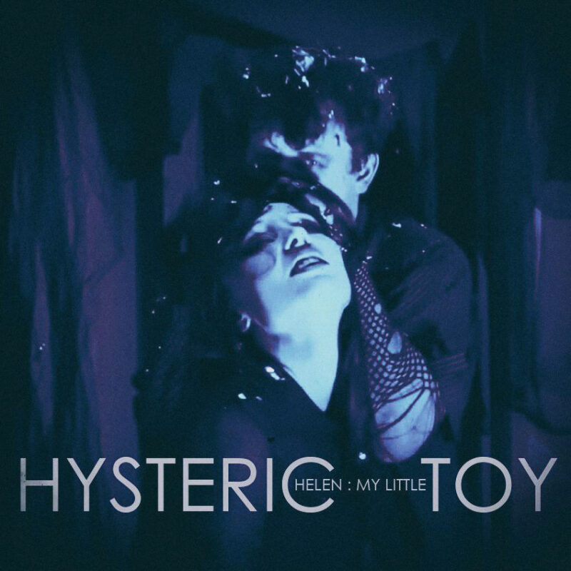Bratislava’s Hysteric Helen Returns With Video for Raucous New Single “My Little Toy”