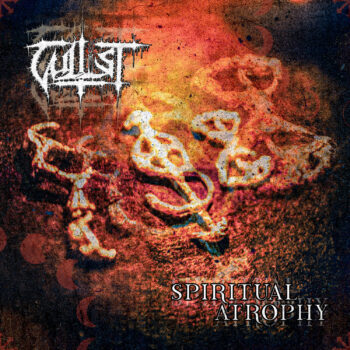 Cultist – Spiritual Atrophy