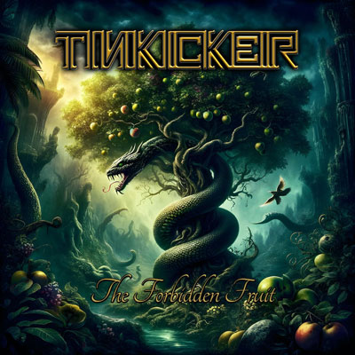 TINKICKER fuse Progressive Metal, Hard Rock and dark tales of toxic relationships, family trauma and emotional poison on “The Forbidden Fruit”