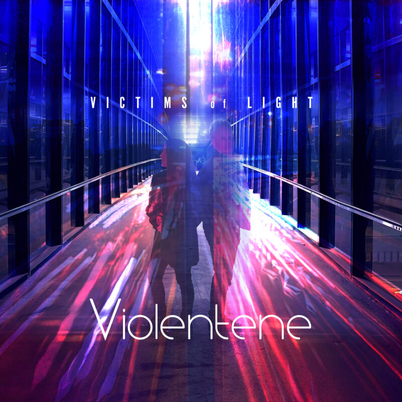 Ottawa Darkwave Duo Violentene Unveil “Victims Of Light” EP — Includes Two New Songs “Overcome” and “Beginnings”
