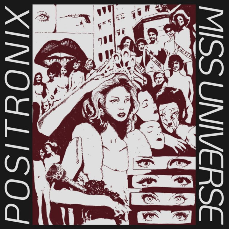 “Give ’em The Axe” — Philly Post-Punk Four-Piece Positronix Share “Ascension Day”