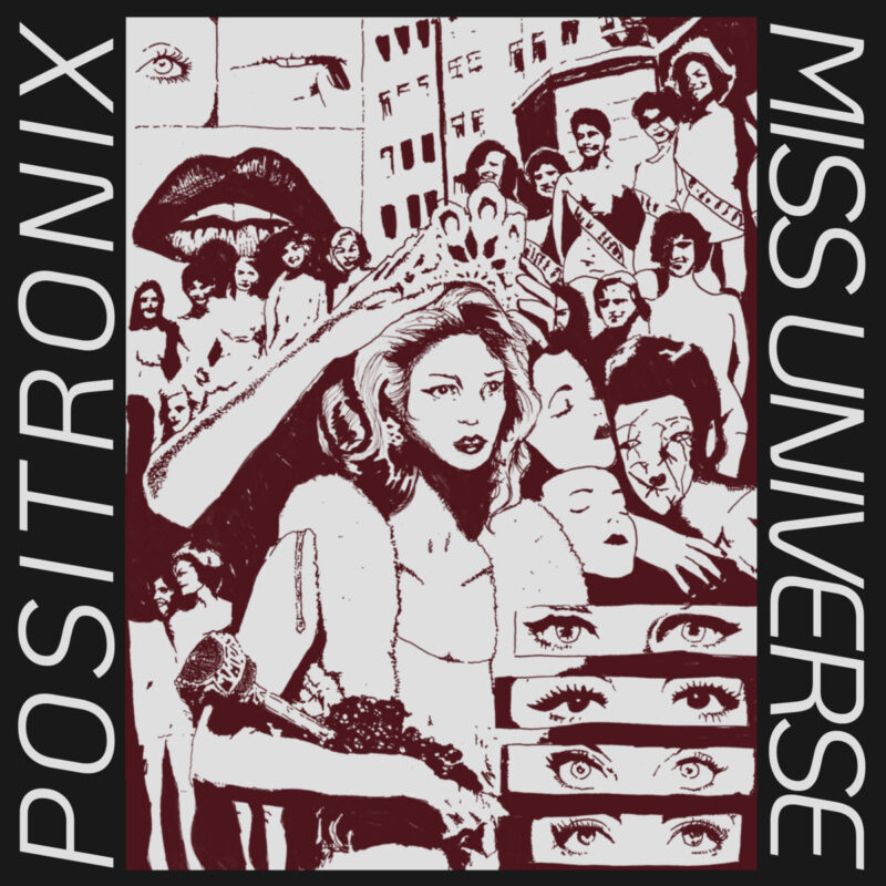 “Give ’em The Axe” — Philly Post-Punk Four-Piece Positronix Share “Ascension Day”