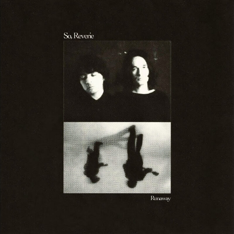 Liverpool Post-Punk Duo So, Reverie Share the Joy and Ache of Letting Go in Video for “Runaway”