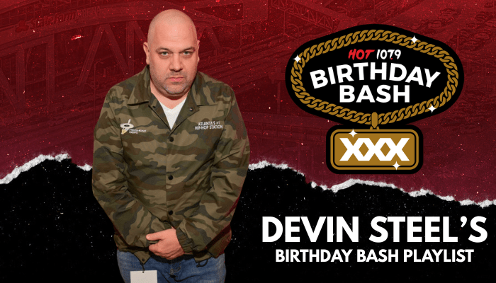 BIRTHDAY BASH XXX: Devin Steel’s Playlist