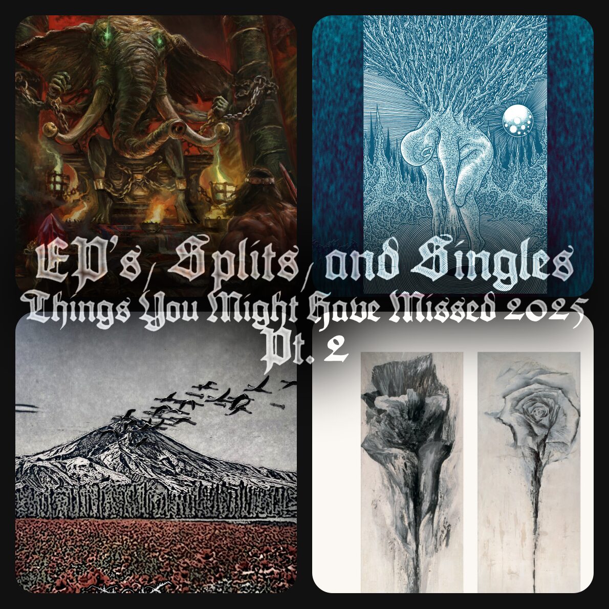 EP/Split/Single Roundup of 2025, Part 2