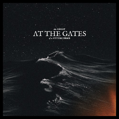 At The Gates – The Ghost of a Future Dead Review