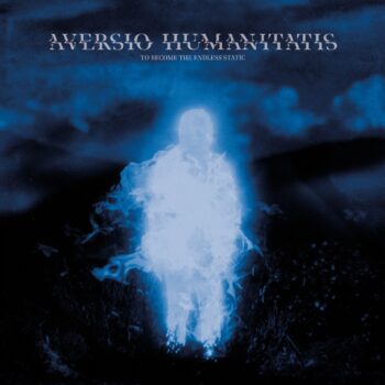 Aversio Humanitatis – To Become the Endless Static Review