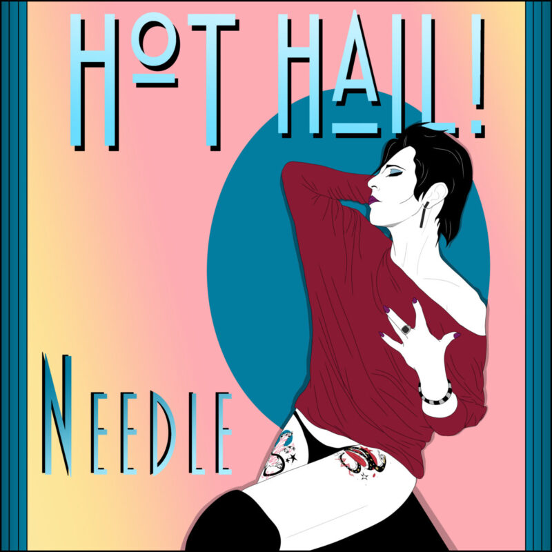 “I Almost Miss the Wounds” — Hot Hail! Pierces the Quiet After Heartbreak With Dark Synthpop Cut “Needle”