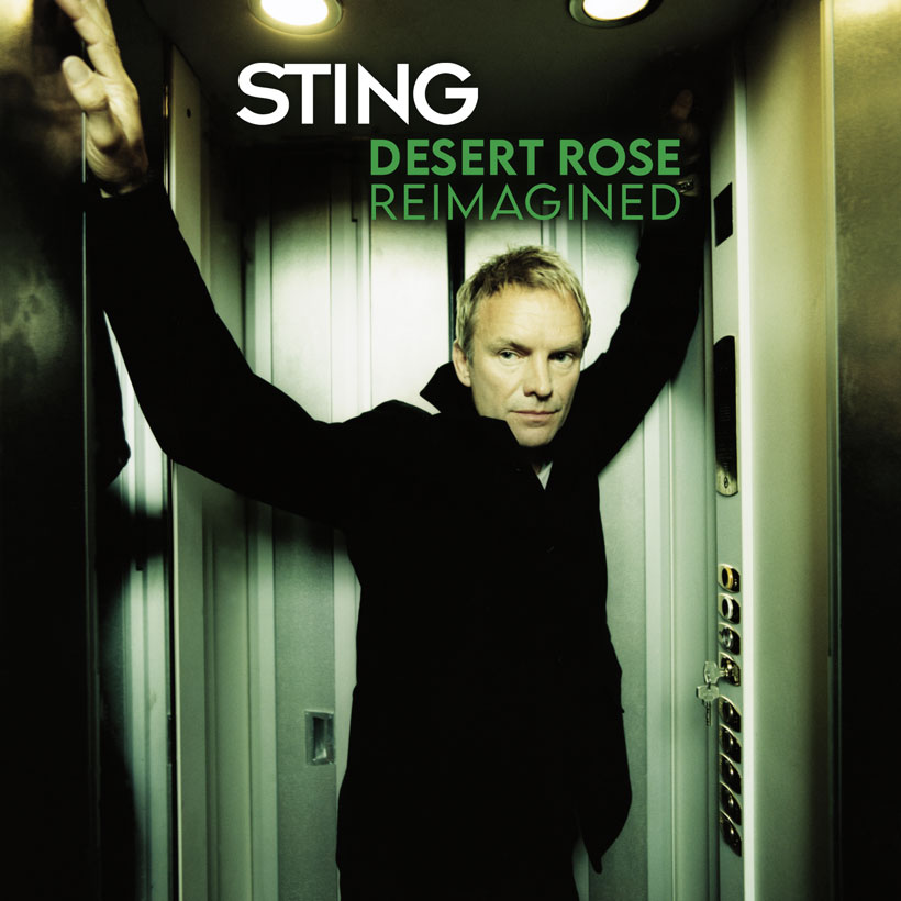 Sting Shares New Remixes On ‘Desert Rose Reimagined’ EP