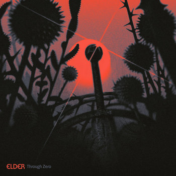 Elder – Through Zero Review