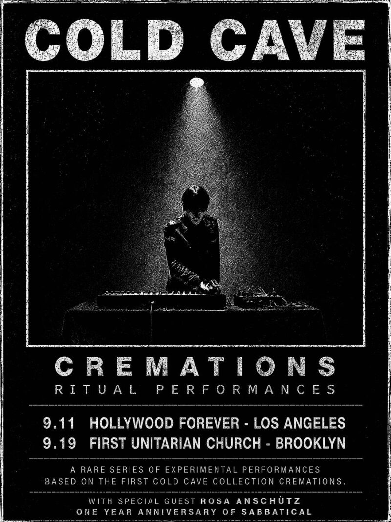 COLD CAVE to Perform 2009’s “Cremations” Live for the First Time at a Cemetery in LA and Church in Brooklyn