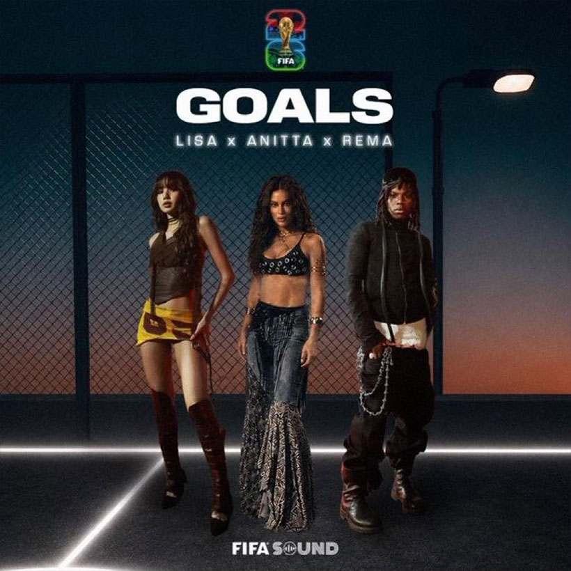 Listen to Lisa, Rema, and Anitta’s New FIFA 2026 World Cup Song ‘Goals’
