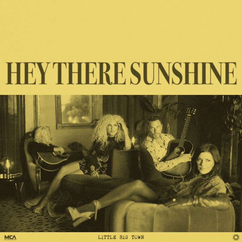 Little Big Town Releases New Song ‘Hey There Sunshine’