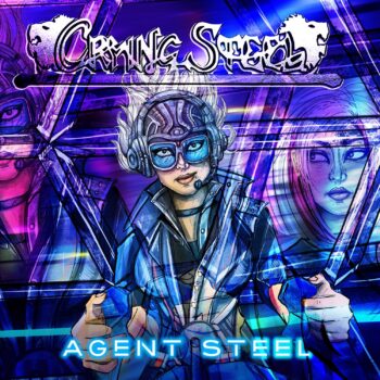 Crying Steel – Agent Steel Review