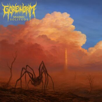 Goreworm – Miasmic Solitude Review