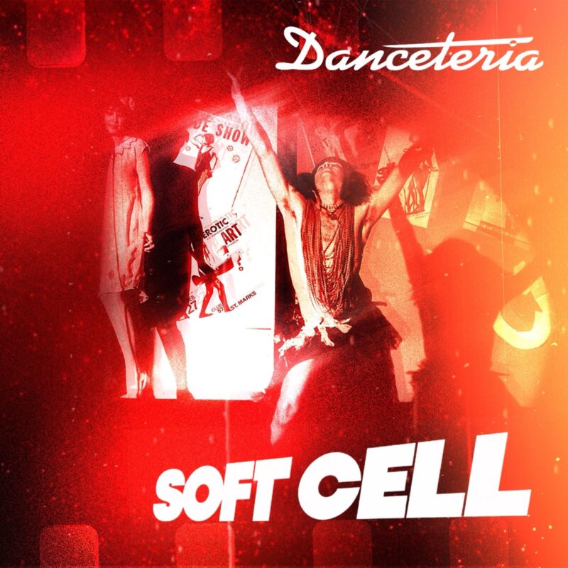 Soft Cell Announce Final Album “Danceteria” — Watch Video for Title Track!