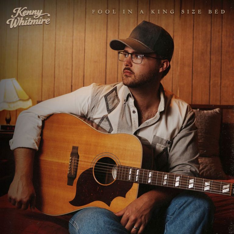 Kenny Whitmire Releases Debut EP ‘Fool In A King Size Bed’