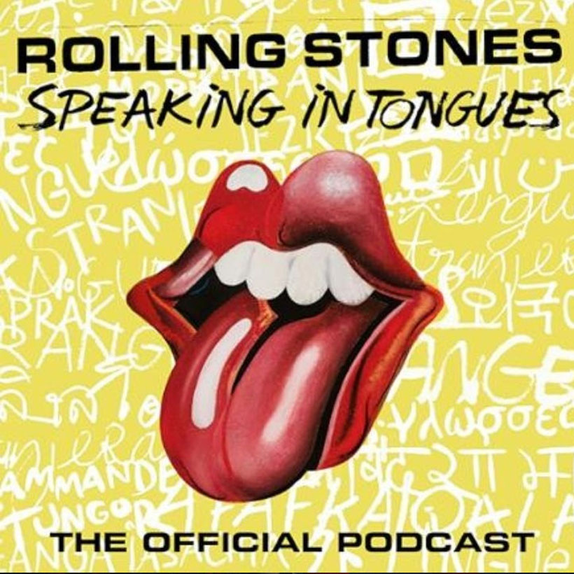 The Rolling Stones Unveil New ‘Speaking In Tongues’ Podcast Series