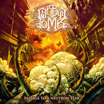 Carbon Tomb – Passage to a Neutron Star Review