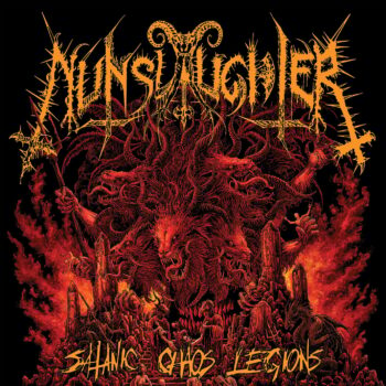 Nunslaughter – Satanic Chaos Legions Review