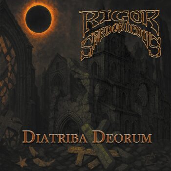 Rigor Sardonicous – Diatriba Deorum Review