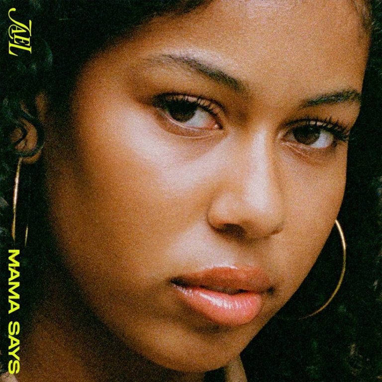 Hear Jael’s Five-Track Debut EP ‘Mama Says’