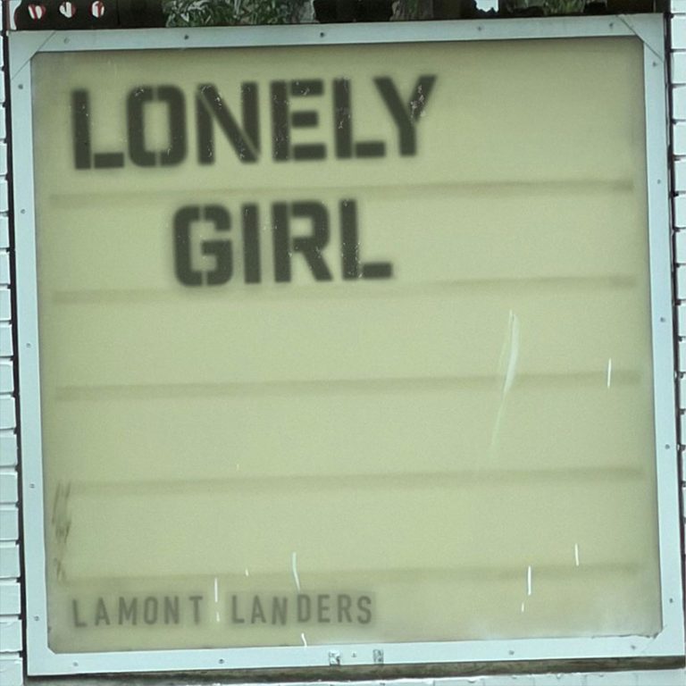 Lamont Landers Has Released A New Single, ‘Lonely Girl’