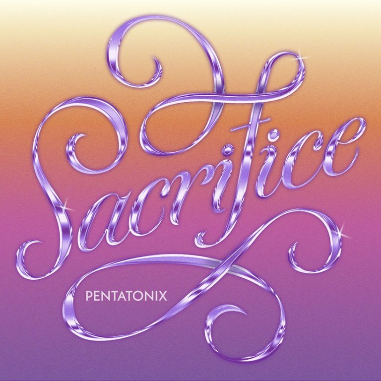 Pentatonix Releases New Original Single ‘Sacrifice’