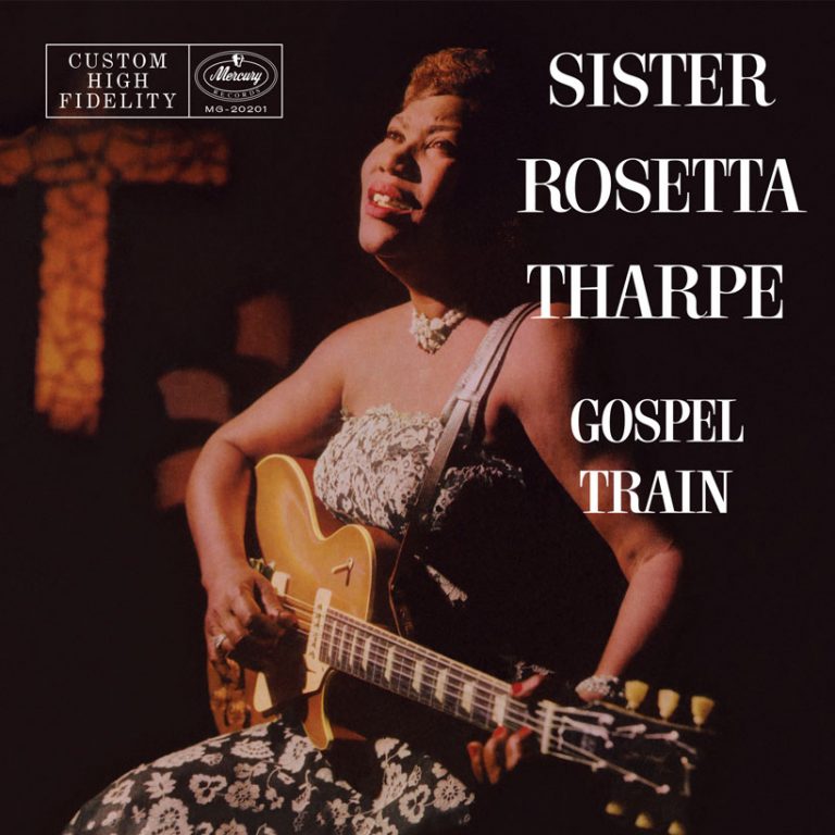 Sister Rosetta Tharpe’s ‘Gospel Train’ Joins Verve Vault Series