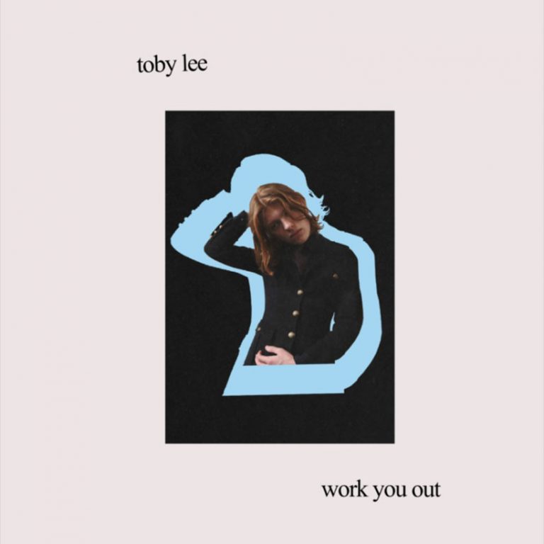 Toby Lee Shares First Single With Fontana, ‘Work You Out’