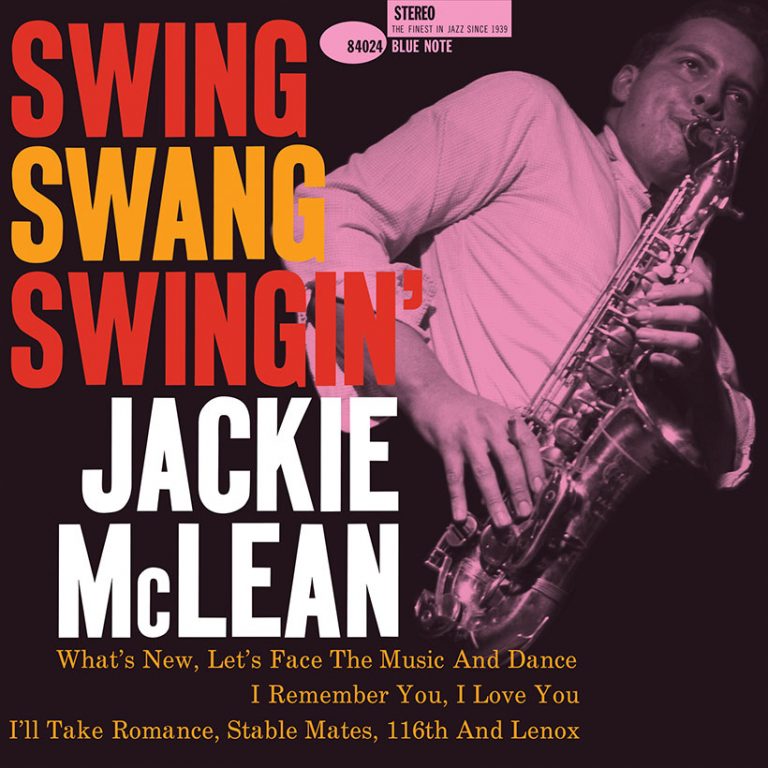 Jackie McLean’s ‘Swing Swang Swingin’’ Joins Blue Note Classic Series