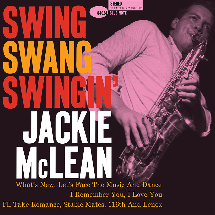 Jackie McLean’s ‘Swing Swang Swingin’’ Joins Blue Note Classic Series