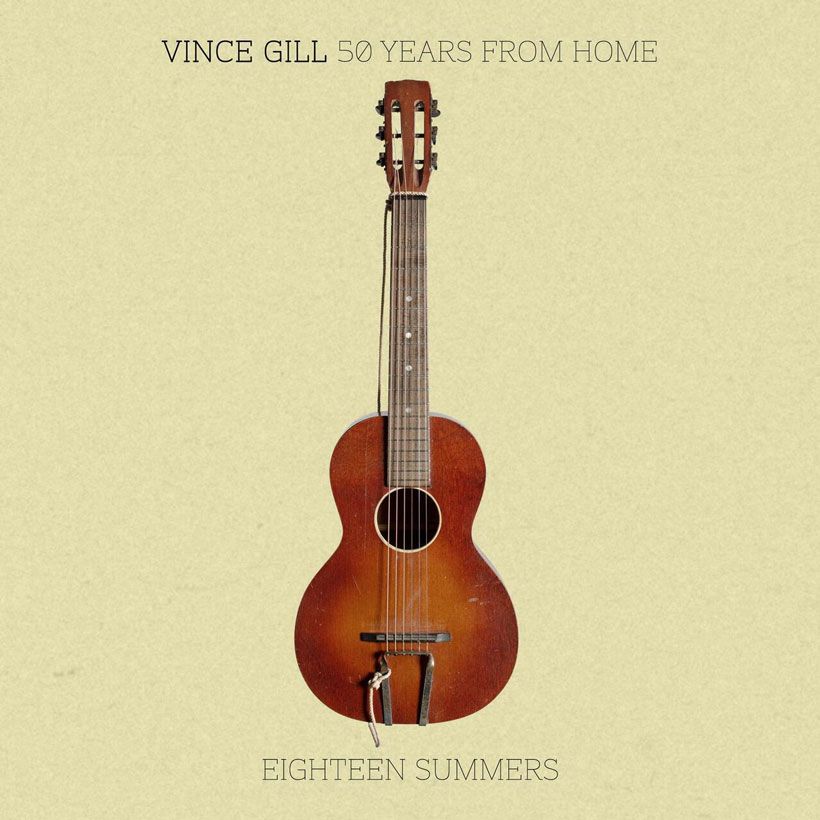 Vince Gill’s ‘Eighteen Summers’ EP Is Out Now