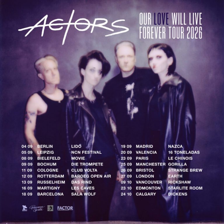 Vancouver Post-Punk Quartet Actors Release New Album “Our Love Will Live Forever” — Now on Tour in Europe!